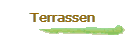 Terrassen
