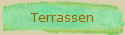 Terrassen