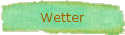 Wetter